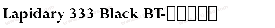 Lapidary 333 Black BT字体转换